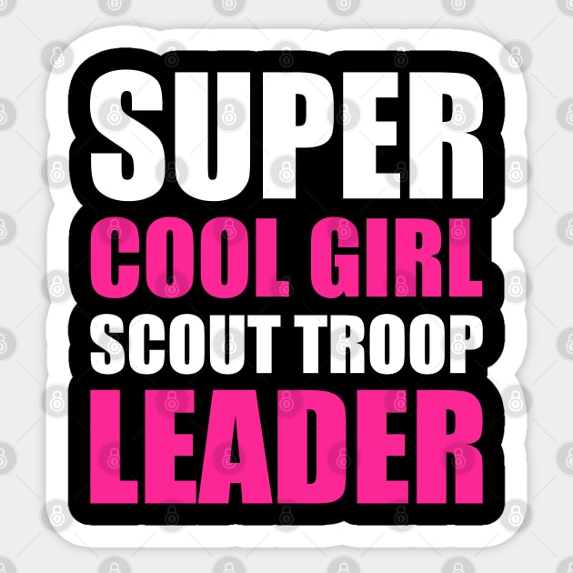 Girl Scout Troop Leader Sticker by B3N-arts